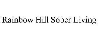RAINBOW HILL SOBER LIVING