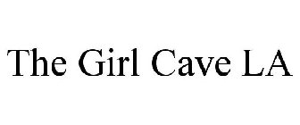 THE GIRL CAVE LA