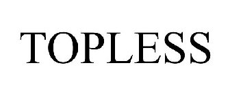 TOPLESS