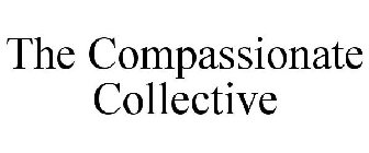 THE COMPASSIONATE COLLECTIVE