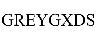GREYGXDS