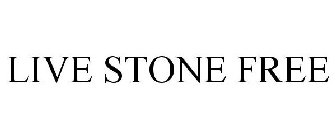 LIVE STONE FREE