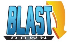 BLAST DOWN