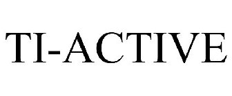 TI-ACTIVE