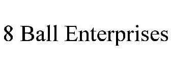 8 BALL ENTERPRISES