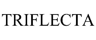 TRIFLECTA