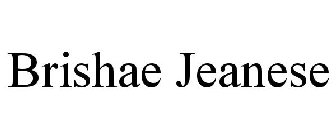 BRISHAE JEANESE