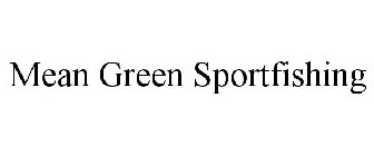MEAN GREEN SPORTFISHING