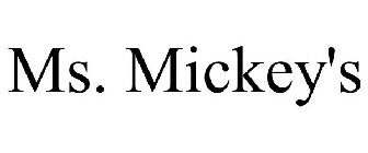 MS. MICKEY'S
