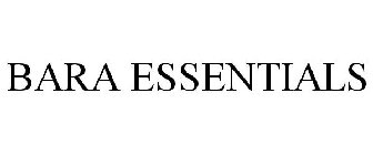 BARA ESSENTIALS