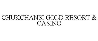 CHUKCHANSI GOLD RESORT & CASINO