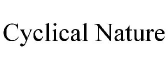 CYCLICAL NATURE