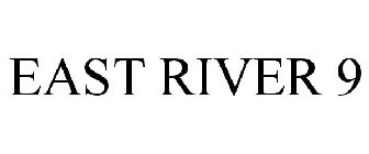 EAST RIVER 9