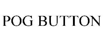 POG BUTTON