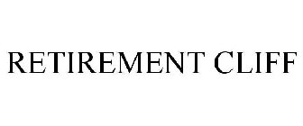 RETIREMENT CLIFF