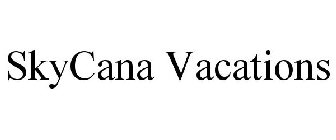 SKYCANA VACATIONS