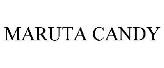 MARUTA CANDY