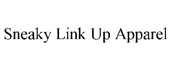 SNEAKY LINK UP APPAREL