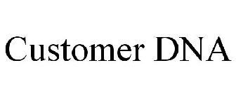 CUSTOMER DNA