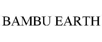 BAMBU EARTH