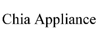 CHIA APPLIANCE