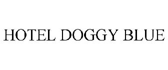 HOTEL DOGGY BLUE
