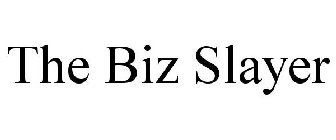 THE BIZ SLAYER