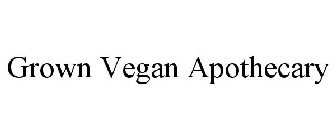 GROWN VEGAN APOTHECARY