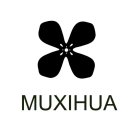 MUXIHUA