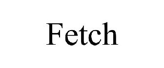 FETCH