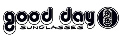G GOOD DAY SUNGLASSES