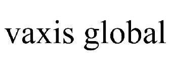 VAXIS GLOBAL