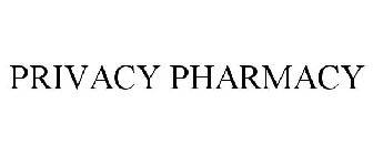 PRIVACY PHARMACY