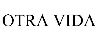 OTRA VIDA