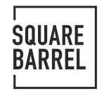 SQUARE BARREL