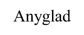 ANYGLAD