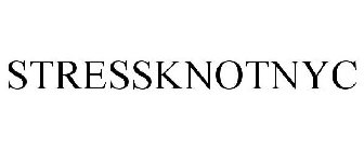 STRESSKNOTNYC