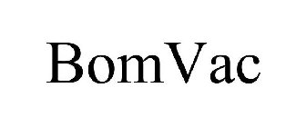 BOMVAC