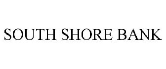 SOUTH SHORE BANK