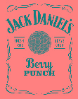 JACK DANIEL'S FRESH TASTE SERVE COLD BERRY PUNCH