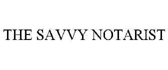 THE SAVVY NOTARIST