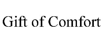 GIFT OF COMFORT
