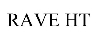 RAVE HT