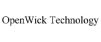 OPENWICK TECHNOLOGY