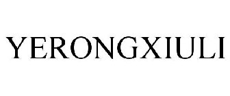 YERONGXIULI