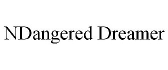 NDANGERED DREAMER