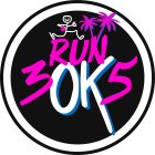 RUN 3OK5