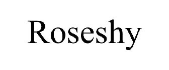ROSESHY