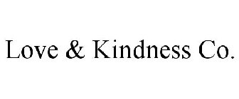 LOVE & KINDNESS CO.