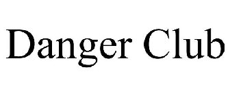 DANGER CLUB